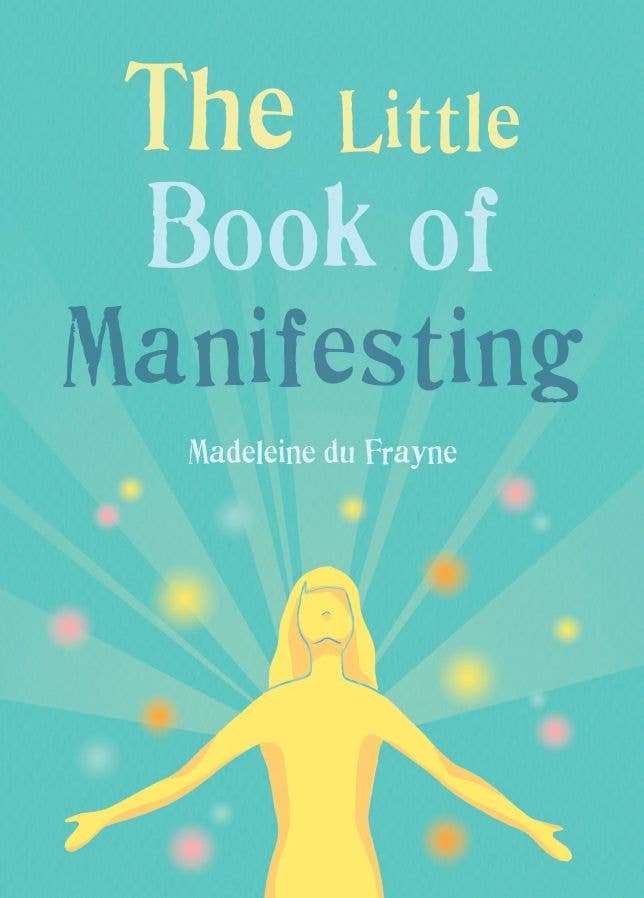 Hachette Book Group - The Little Book of Manifesting