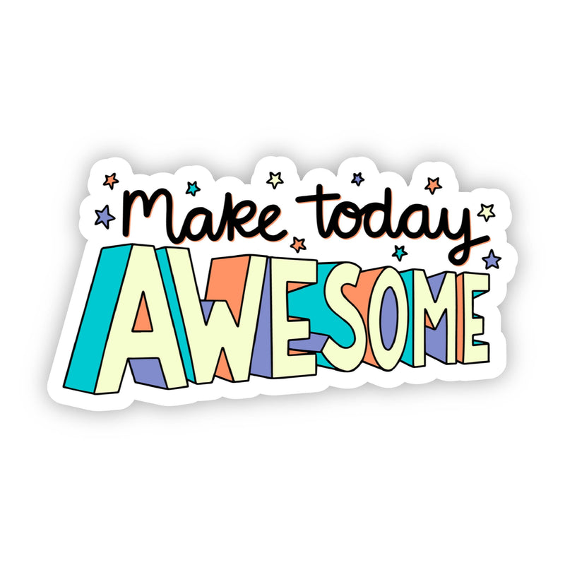 Big Moods - Make Today Awesome Stars Sticker