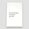 Hoarding Cool Stuff Kitchen Towel | Funny Tea Towel | Cotton Dish Towel Gift