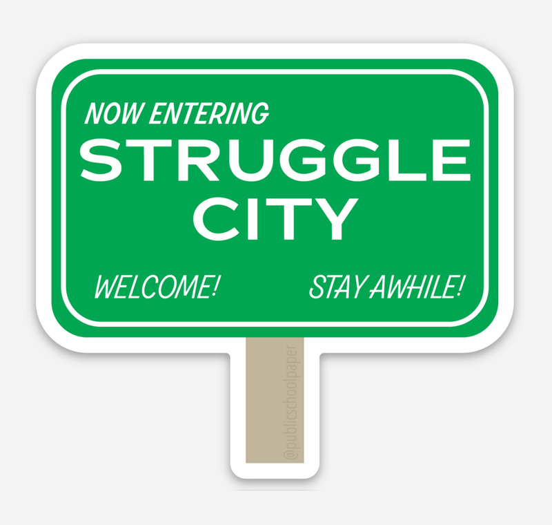 Public School Paper Co. - Struggle City Vinyl Sticker