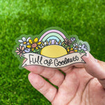 Big Moods - Full of Goodness - Clear Sticker