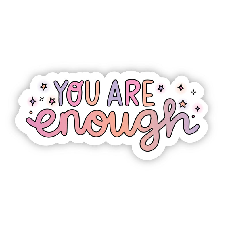 Big Moods - You Are Enough Multicolor Stars Sticker