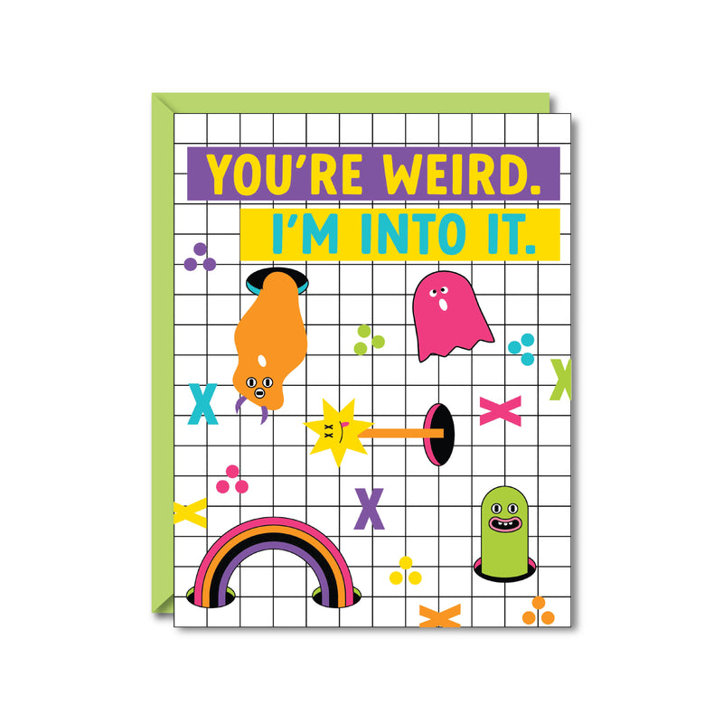 Public School Paper Co. - You're Weird Greeting Card