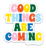 Public School Paper Co. - Good Things Vinyl Sticker