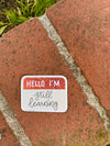 The Peach Fuzz - Hello I'm Still Learning Glitter Sticker