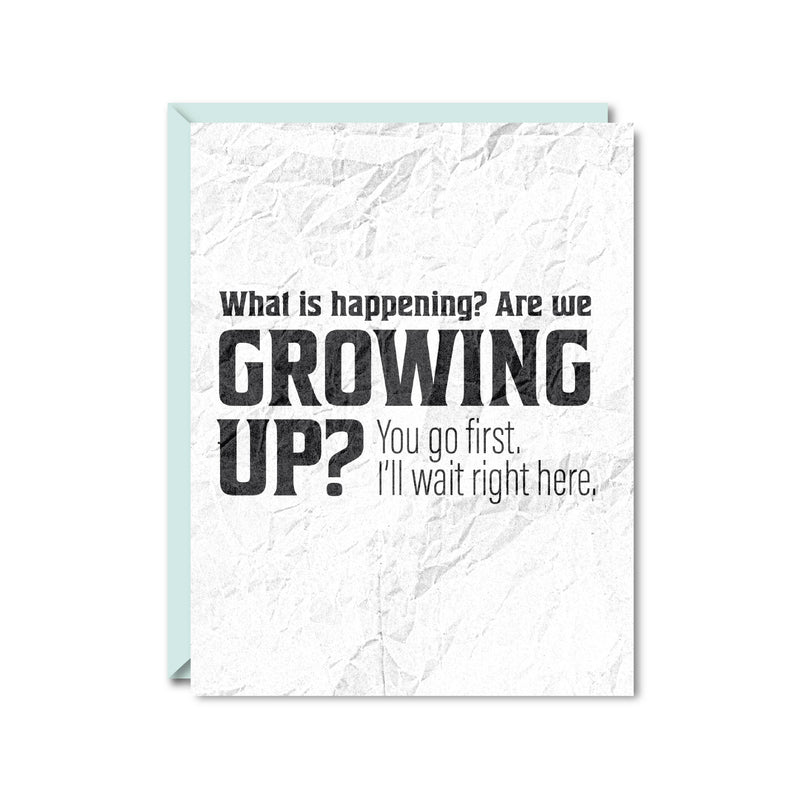 Public School Paper Co. - Growing Up Birthday Card