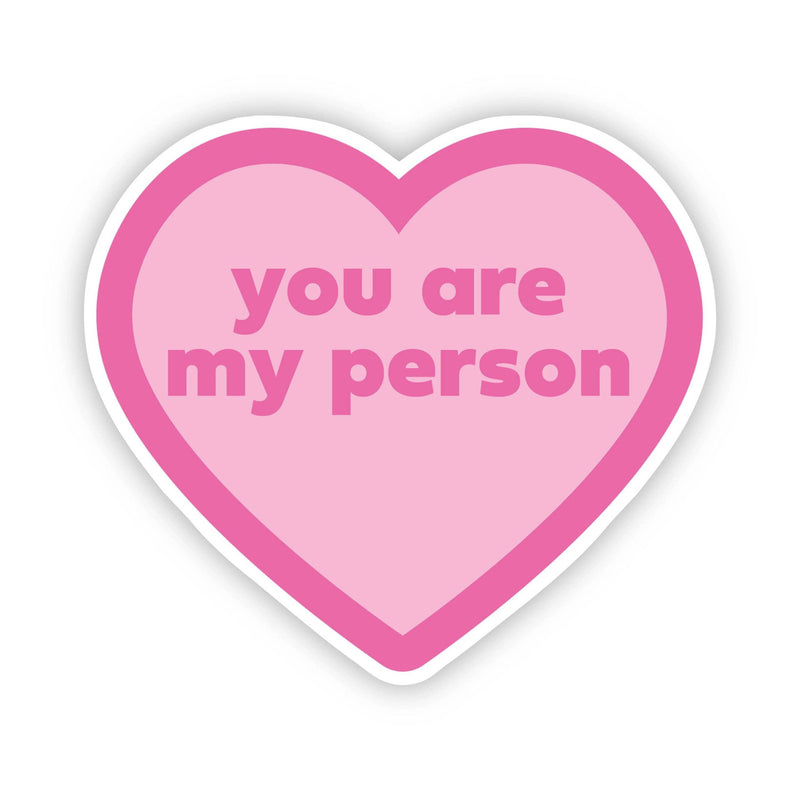 Big Moods - You Are My Person Pink Heart Sticker