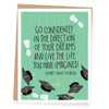 Apartment 2 Cards - Thoreau Go Confidently Quote Graduation Card