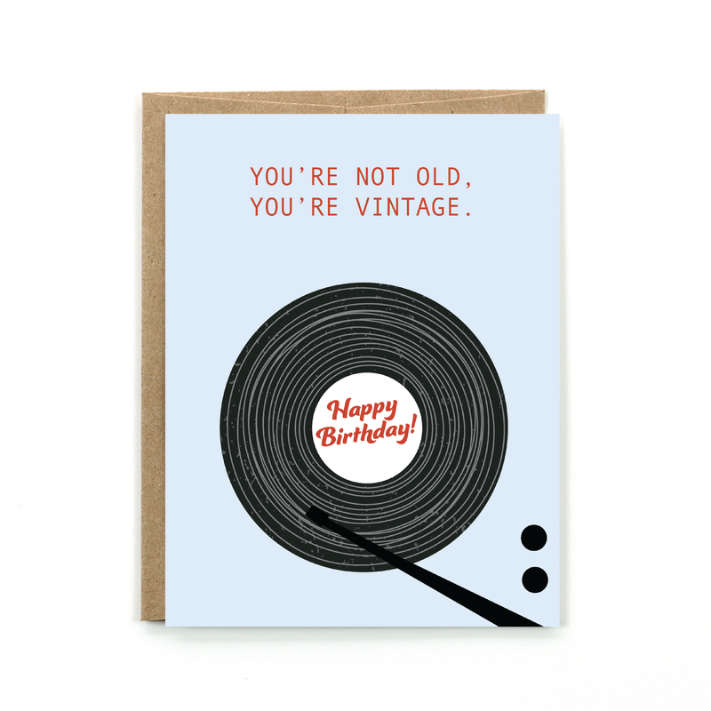 Public School Paper Co. - Not Old, Vintage Birthday Card
