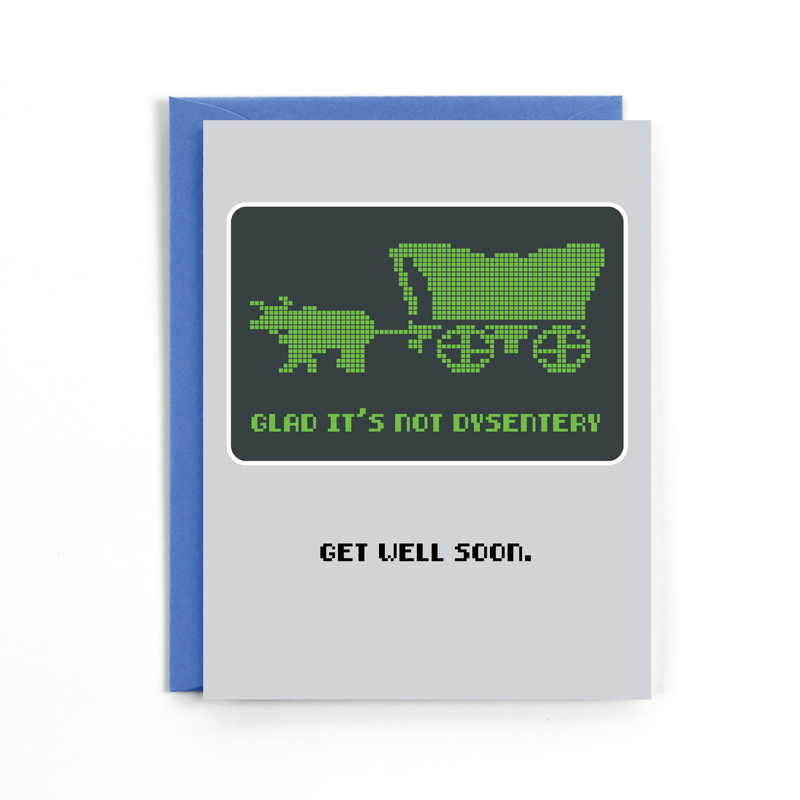Public School Paper Co. - Not Dysentery Card