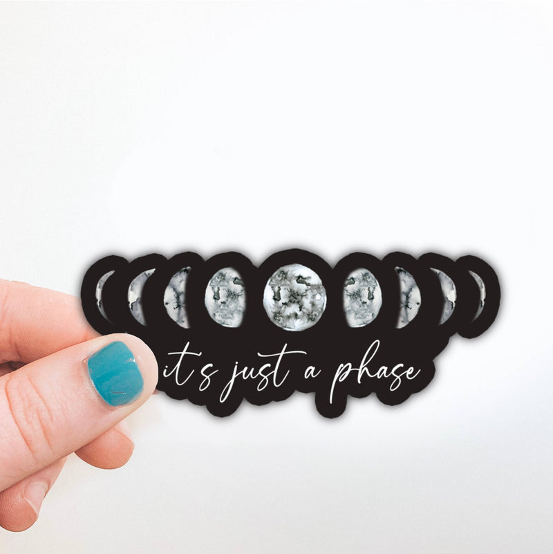 It's Just a Phase Moon Phases Matte Vinyl Sticker